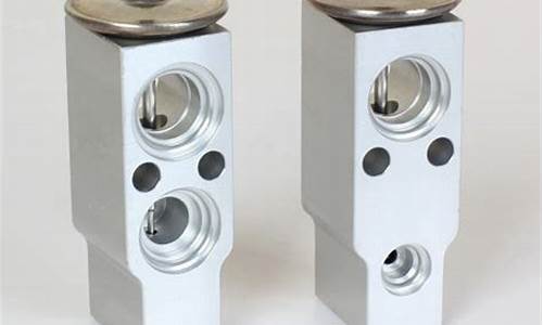 汽车空调膨胀阀标准-汽车空调膨胀阀作用工作原理